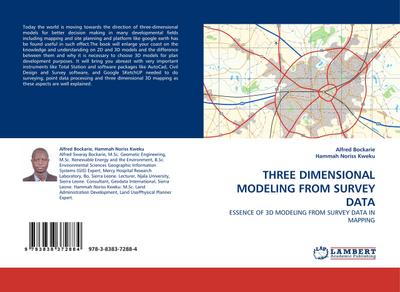 THREE DIMENSIONAL MODELING FROM SURVEY DATA: ESSENCE OF 3D MODELING FROM SURVEY DATA IN MAPPING