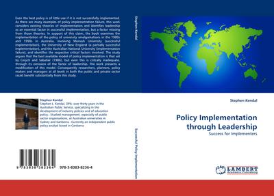 Policy Implementation through Leadership : Success for Implementers - Stephen Kendal