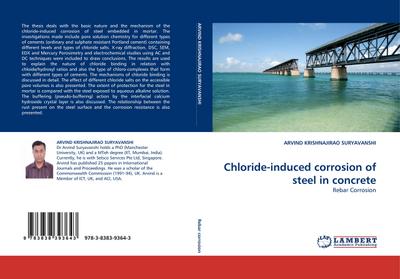 Chloride-induced corrosion of steel in concrete : Rebar Corrosion - Arvind Krishnajirao Suryavanshi