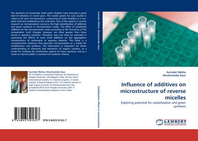 Influence of additives on microstructure of reverse micelles : Exploring potential for solubilization and green synthesis - Surinder Mehta