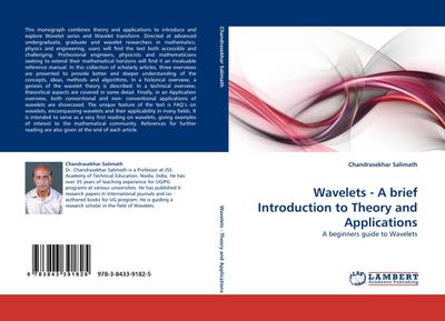 Wavelets - A brief Introduction to Theory and Applications : A beginners guide to Wavelets - Chandrasekhar Salimath