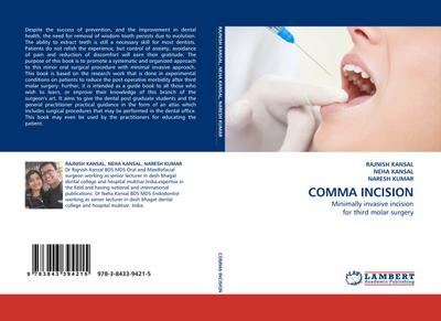 COMMA INCISION : Minimally invasive incision for third molar surgery - Rajnish Kansal