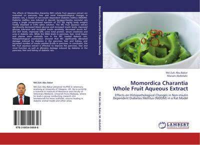 Momordica Charantia Whole Fruit Aqueous Extract : Effects on Histopathological Changes in Non-insulin Dependent Diabetes Mellitus (NIDDM) in a Rat Model - Md Zuki Abu Bakar