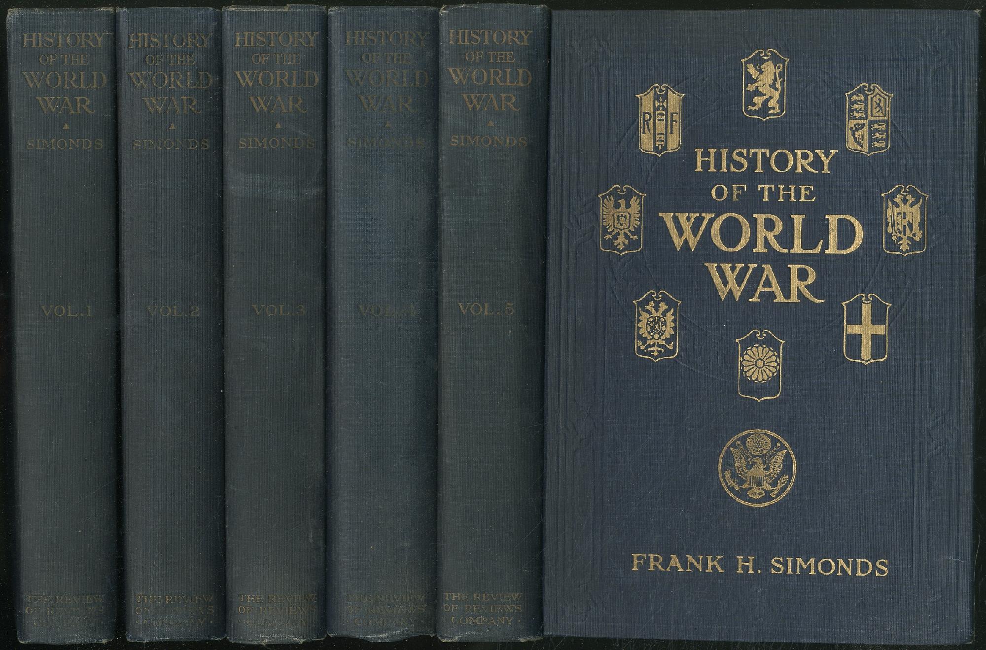 History of the World War [In Five Volumes] by SIMONDS, Frank H. Very
