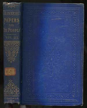 Chambers's Papers for the People: Volume V. - CHAMBERS, William and Robert