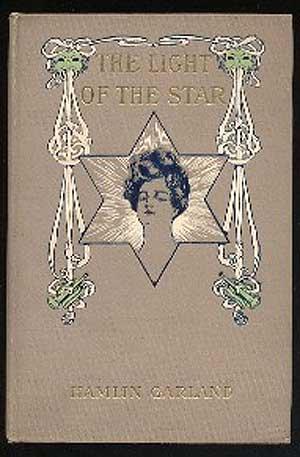 The Light of the Star GARLAND, Hamlin [Very Good] [Hardcover]
