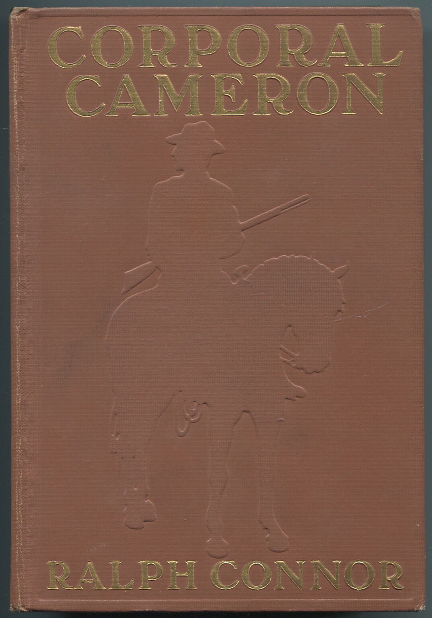 Corporal Cameron of the North West Mounted Police: A Tale of the Macleod Trail - CONNOR, Ralph