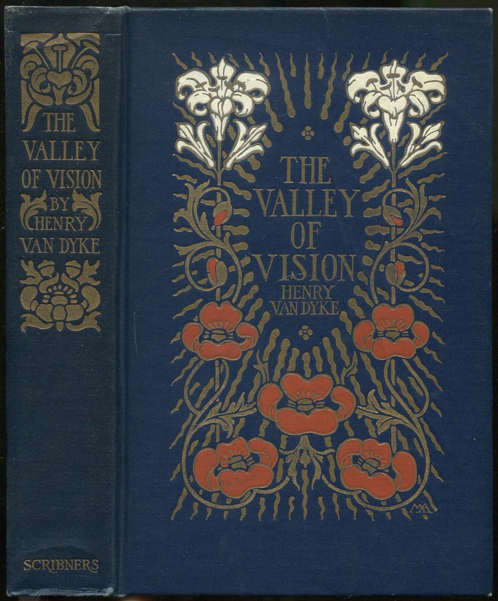 The Valley of Vision: A Book of Romance and Some Half-Told Tales - VAN DYKE, Henry