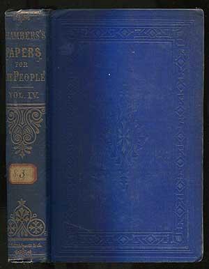 Chambers's Papers for the People: Volume VII - CHAMBERS