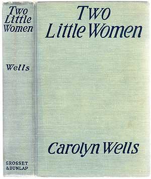 Two Little Women - WELLS, Carolyn