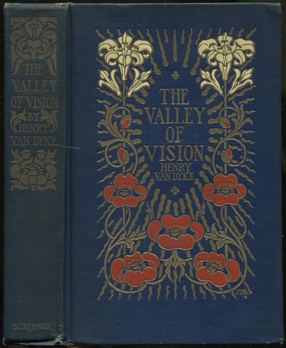 The Valley of Vision: A Book of Romance and Some Half-Told Tales - VAN DYKE, Henry