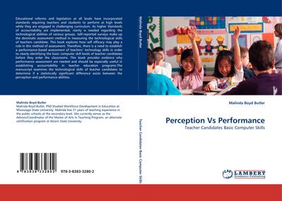 Perception Vs Performance : Teacher Candidates Basic Computer Skills - Malinda Boyd Butler