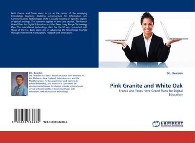 Pink Granite and White Oak : France and Texas Have Grand Plans for Digital Education - D. L. Bearden