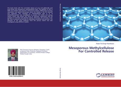 Mesoporous Methylcellulose For Controlled Release - Ratan Pal Singh Randhawa