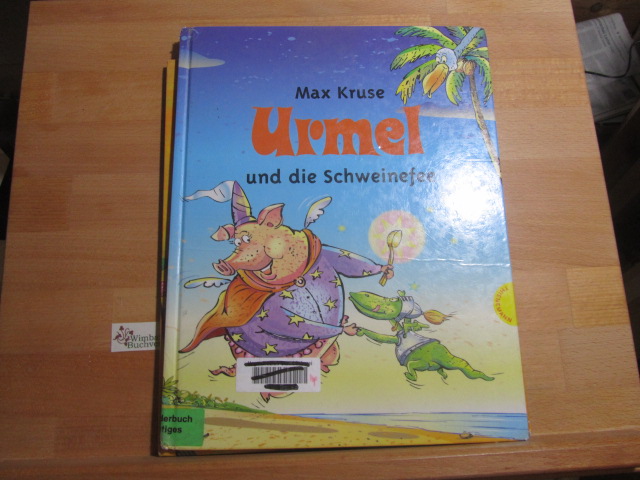 Urmel und die Schweinefee. Mit neuen Bildern von Roman Lang nach den Orig. von Erich Hölle - Kruse, Max und Roman Lang