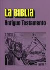 La Biblia, Antiguo Testamento : el manga - VV.AA.