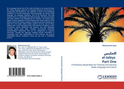 al-Jaleys Part One : A Proficiency Based Book For Teaching and Learning Arabic Language and Culture - Mohammed Jiyad