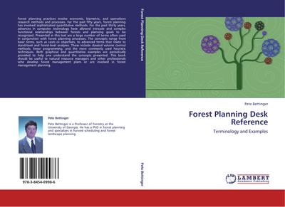 Forest Planning Desk Reference : Terminology and Examples - Pete Bettinger