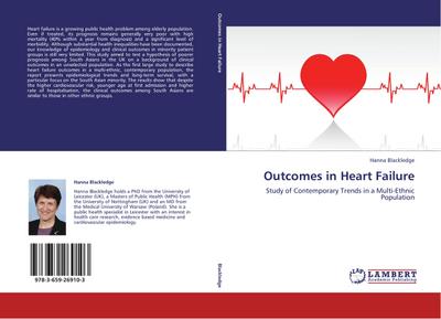 Outcomes in Heart Failure : Study of Contemporary Trends in a Multi-Ethnic Population - Hanna Blackledge