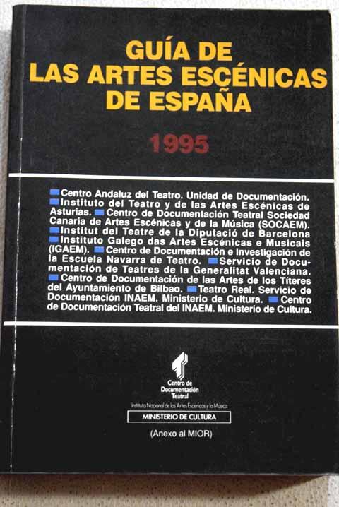 Guía de las artes escénicas de España, 1995