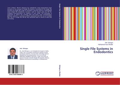 Single File Systems in Endodontics - Anil Dhingra