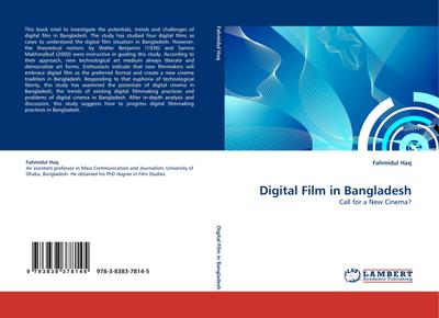 Digital Film in Bangladesh : Call for a New Cinema? - Fahmidul Haq