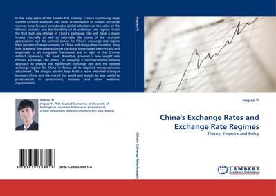 China''s Exchange Rates and Exchange Rate Regimes : Theory, Empirics and Policy - Jingtao Yi