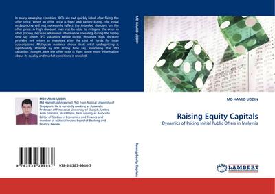 Raising Equity Capitals : Dynamics of Pricing Initial Public Offers in Malaysia - Md Hamid Uddin