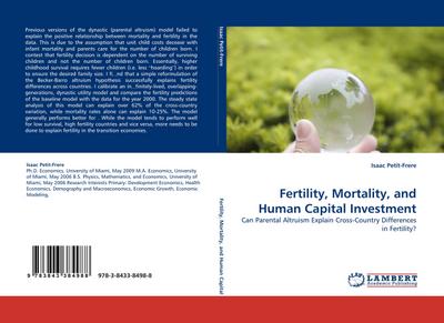 Fertility, Mortality, and Human Capital Investment : Can Parental Altruism Explain Cross-Country Differences in Fertility? - Isaac Petit-Frere