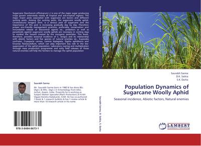 Population Dynamics of Sugarcane Woolly Aphid : Seasonal incidence, Abiotic factors, Natural enemies - Saurabh Sarma