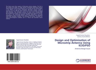 Design and Optimization of Microstrip Antenna Using IE3D/PSO : Antenna Design Issues - Yogesh Kumar Choukiker