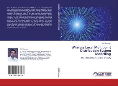 Wireless Local Multipoint Distribution System Modelling : The Effect of Rain and Site Diversity - Zaid Shamsan