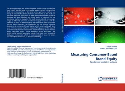 Measuring Consumer-Based Brand Equity : Sportswear Market in Malaysia - Selim Ahmed