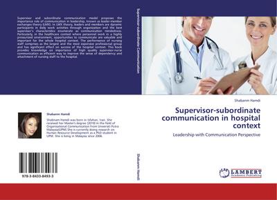 Supervisor-subordinate communication in hospital context : Leadership with Communication Perspective - Shabanm Hamdi