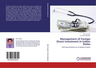 Management of Foreign Direct Investment in Indian States : With Special Reference to Madhya Pradesh - Nitin Tanted