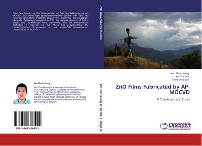 ZnO Films Fabricated by AP-MOCVD : A Characteristics' Study - Yen Chin Huang