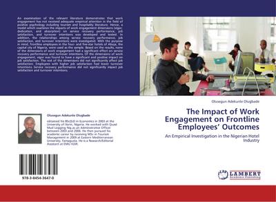 The Impact of Work Engagement on Frontline Employees¿ Outcomes : An Empirical Investigation in the Nigerian Hotel Industry - Olusegun Adekunle Olugbade