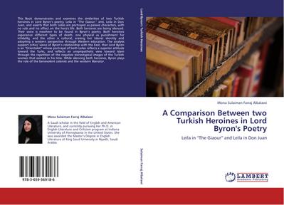 A Comparison Between two Turkish Heroines in Lord Byron's Poetry : Leila in 