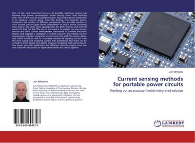 Current sensing methods for portable power circuits : Working out an accurate flexible integrated solution - Juri Mihhailov