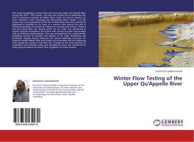 Winter Flow Testing of the Upper Qu'Appelle River - Karl-Erich Lindenschmidt