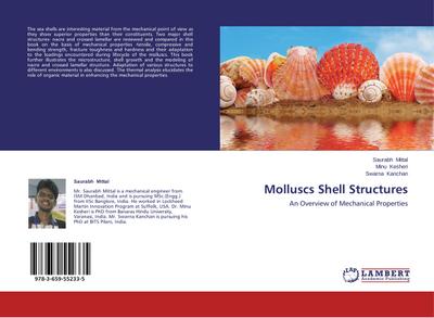 Molluscs Shell Structures : An Overview of Mechanical Properties - Saurabh Mittal