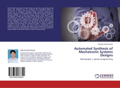 Automated Synthesis of Mechatronic Systems Designs : Bond-graphs + genetic programming - Saheeb Ahmed Kayani