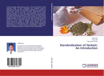 Standardization of Herbals: An Introduction - Vishal Jain