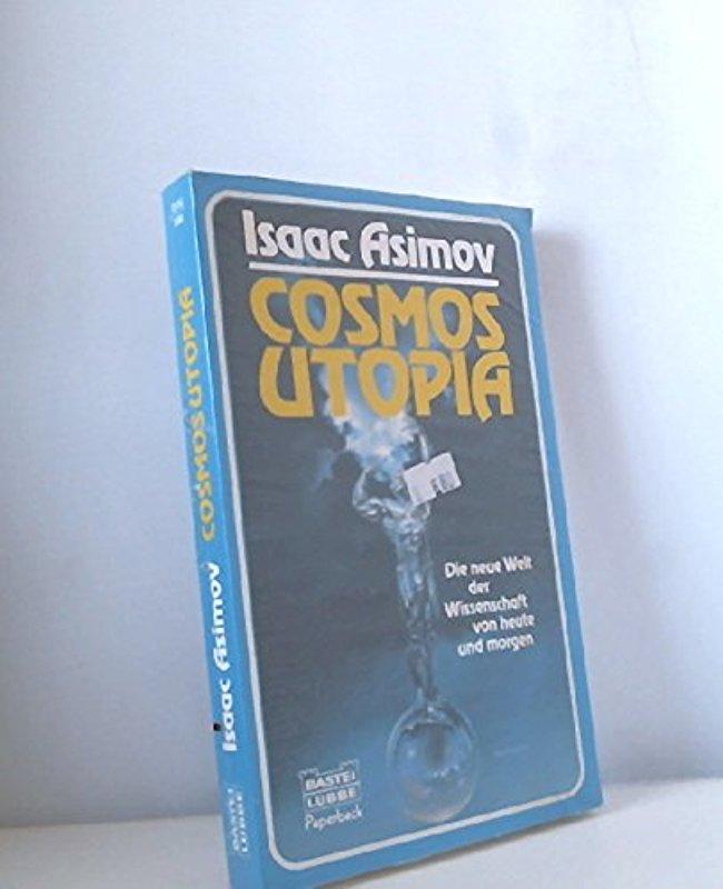 Cosmos Utopia. (Paperback). Asimov, Isaac - Isaac Asimov