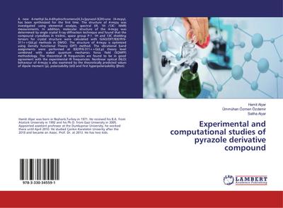 Experimental and computational studies of pyrazole derivative compound - Hamit Alyar