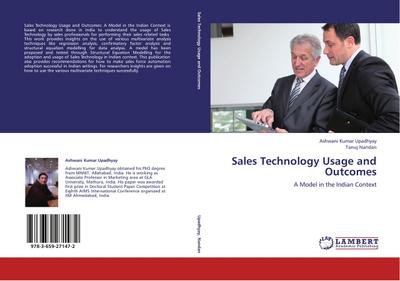 Sales Technology Usage and Outcomes : A Model in the Indian Context - Ashwani Kumar Upadhyay