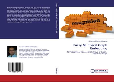 Fuzzy Multilevel Graph Embedding : for Recognition, Indexing and Retrieval of Graphic Document Images - Muhammad Muzzamil Luqman