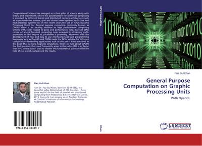 General Purpose Computation on Graphic Processing Units : With OpenCL - Fiaz Gul Khan