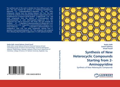 Synthesis of New Heterocyclic Compounds Starting from 2-Aminopyridine : Synthesis of New Heterocyclic Compounds - Nadia Salih