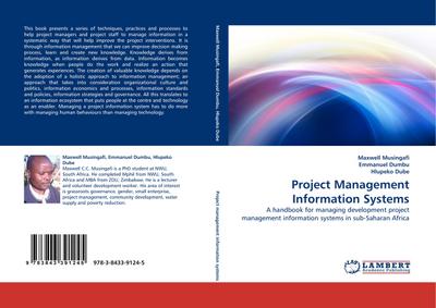 Project Management Information Systems : A handbook for managing development project management information systems in sub-Saharan Africa - Maxwell Musingafi